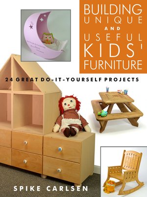 cover image of Building Unique and Useful Kids' Furniture